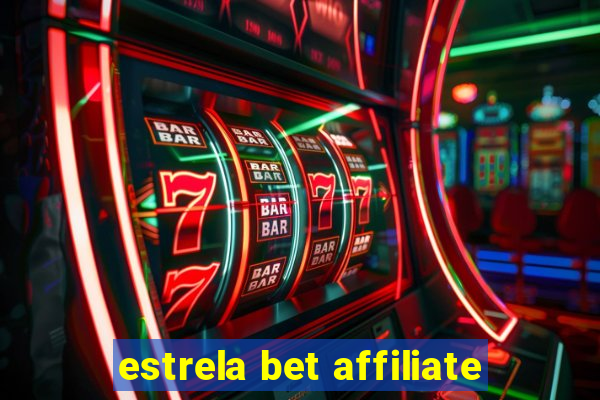 estrela bet affiliate